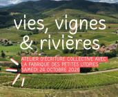 Atelier d'écriture collective « Vies, vignes et rivières »