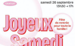 Joyeux samedi : fête de la rentrée pour toute la famille