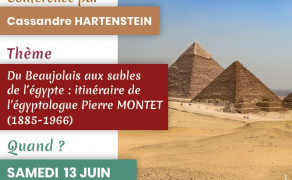 Conférence : Du Beaujolais aux sables de l'Egypte : Itinéraire de l'Egyptologue Pierre Montet (1885-1966)