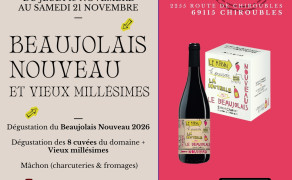 Beaujolais Nouveau et Vieux Millésimes
