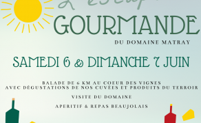 Escapade Gourmande Du Domaine Matray