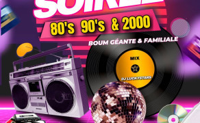 La Grande Soirée 80’s 90’s 2000